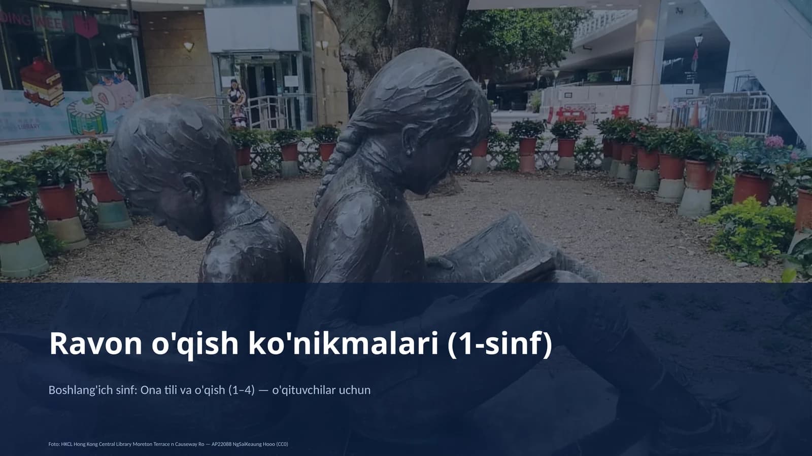 Ravon o'qish ko'nikmalari (1-sinf)