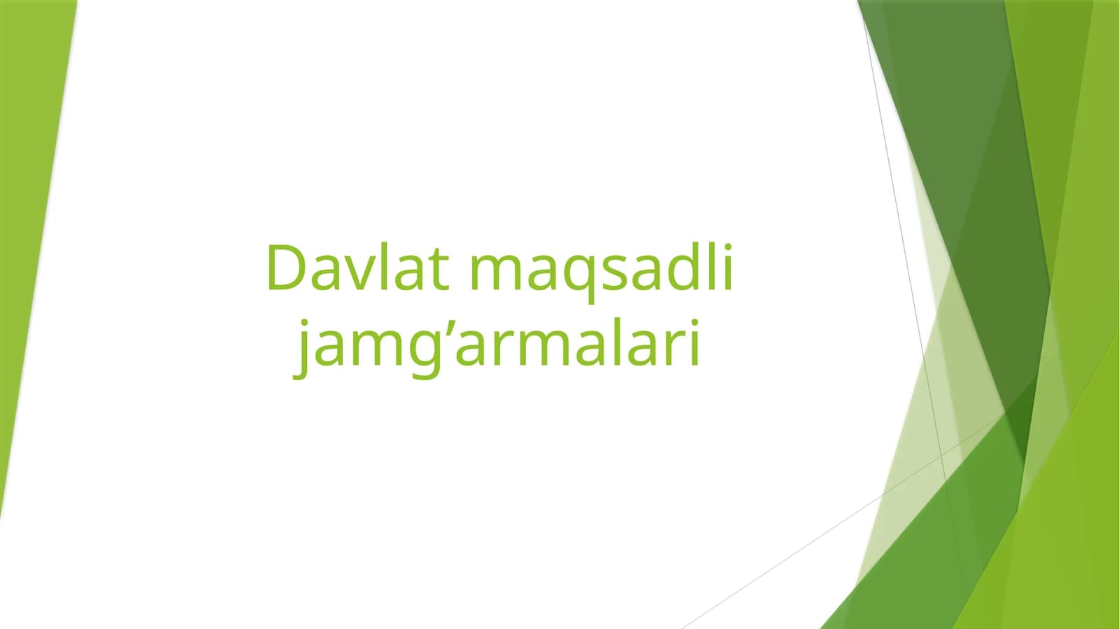 Davlat maqsadli jamg’armalari
