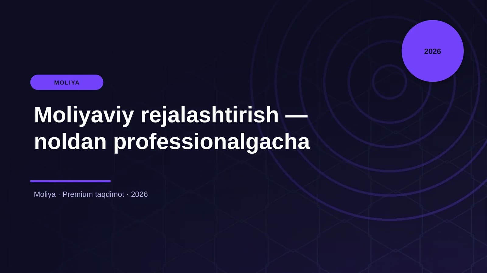 Moliyaviy rejalashtirish — noldan professionalgacha