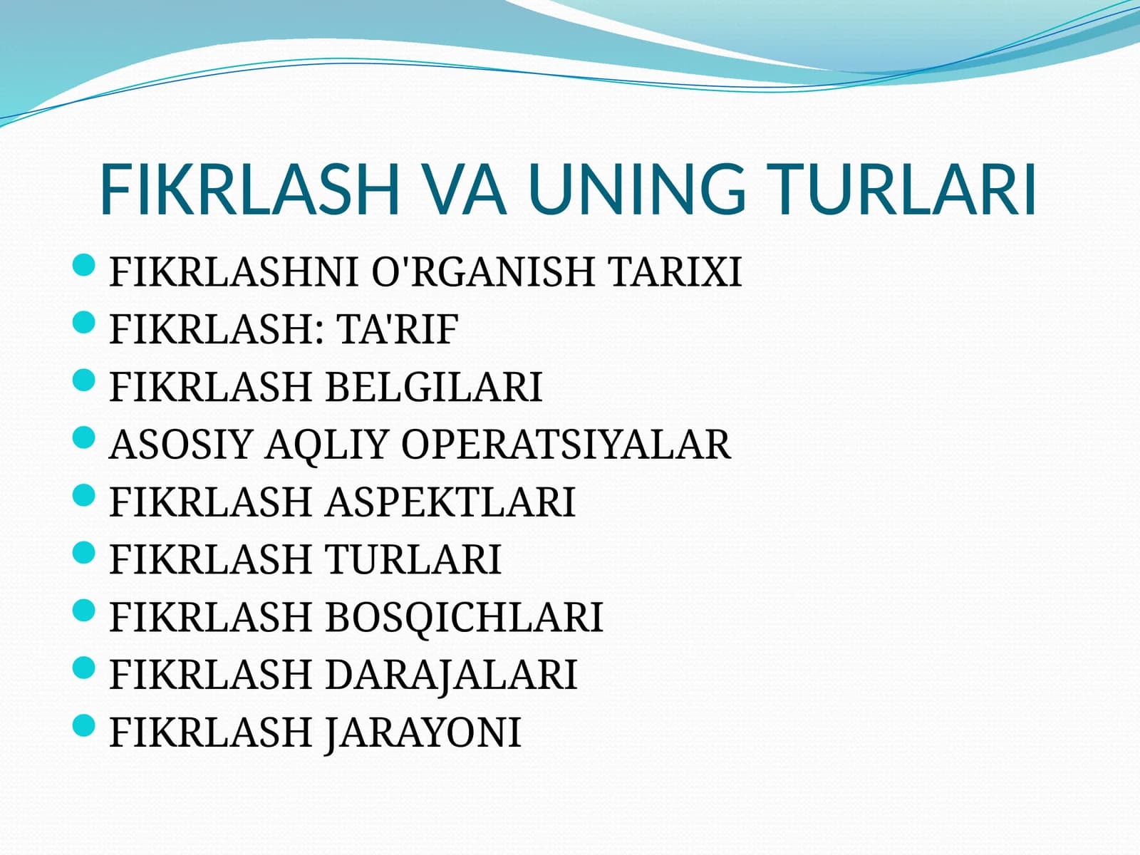 FIKRLASH VA UNING TURLARI