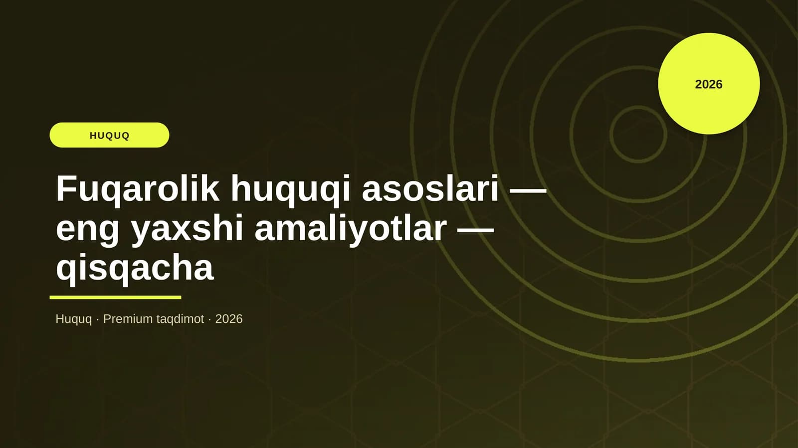 Fuqarolik huquqi asoslari — eng yaxshi amaliyotlar — qisqacha