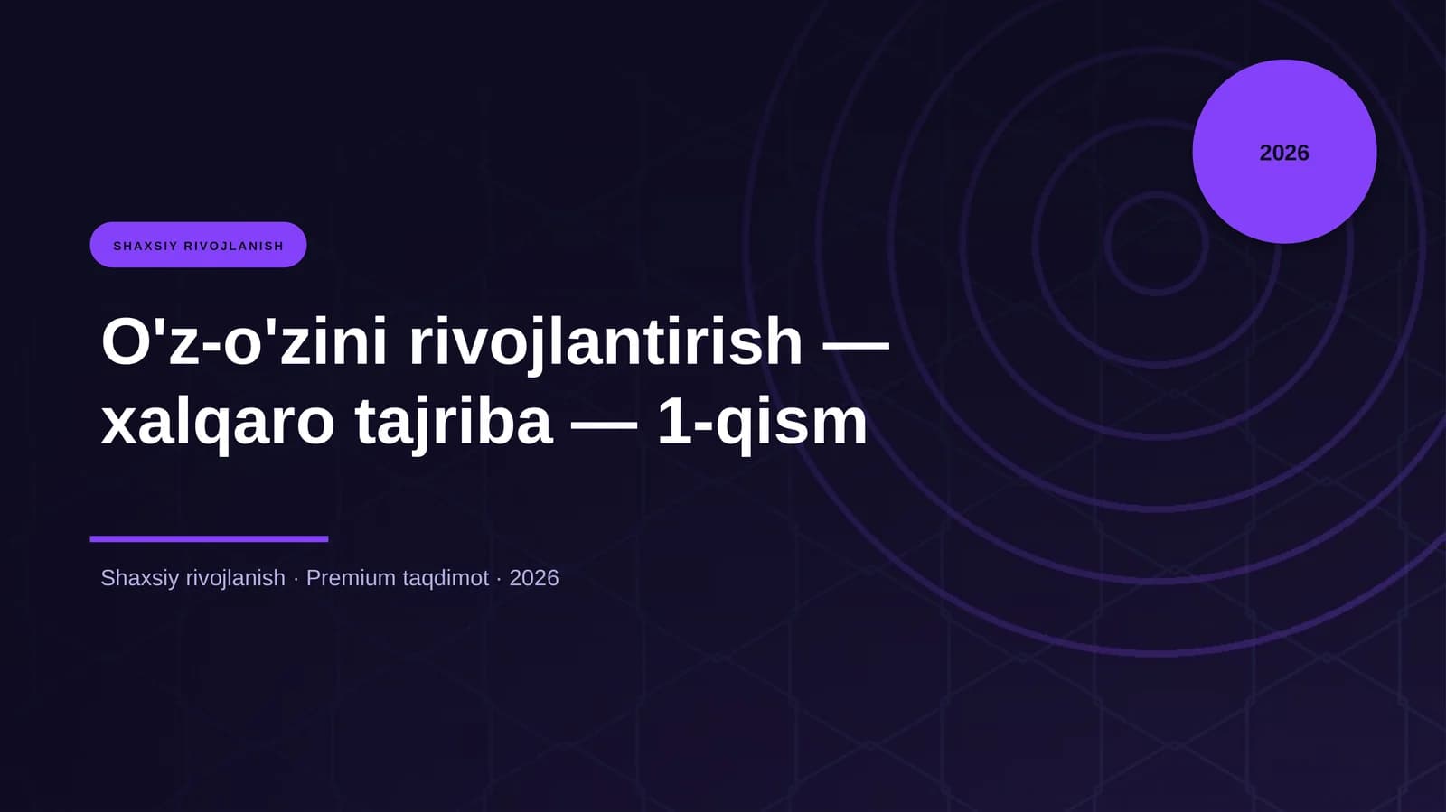 O'z-o'zini rivojlantirish — xalqaro tajriba — 1-qism