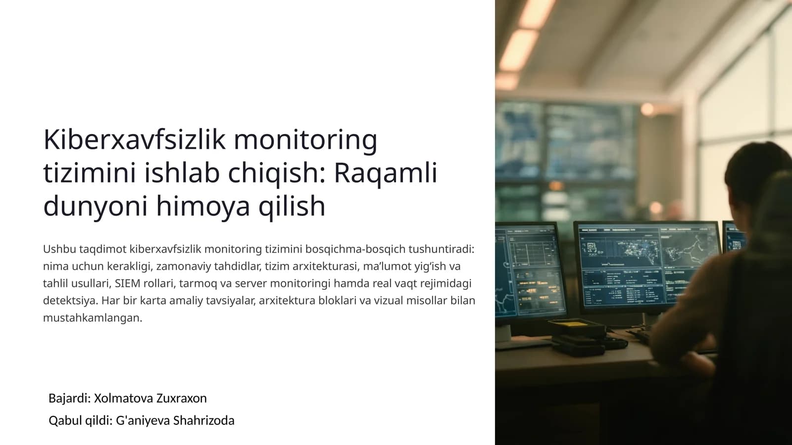 Kiberxavfsizlik monitoring tizimini ishlab chiqish: Raqamli dunyoni himoya qilish