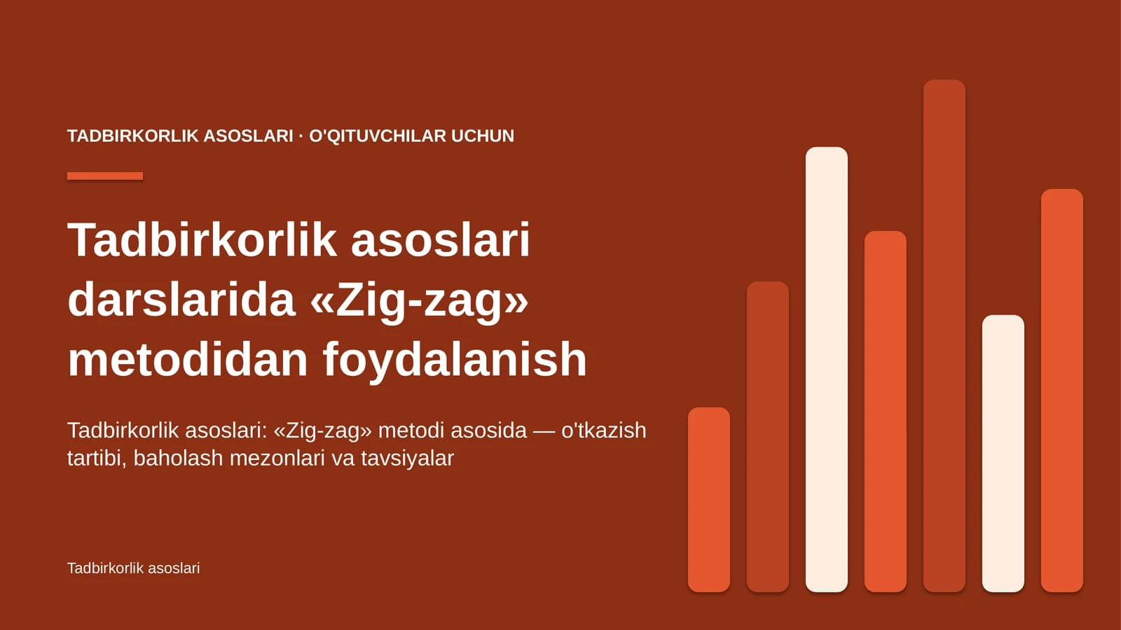 tadbirkorlik asoslari darslarida zig zag metodidan foydalanish 1130