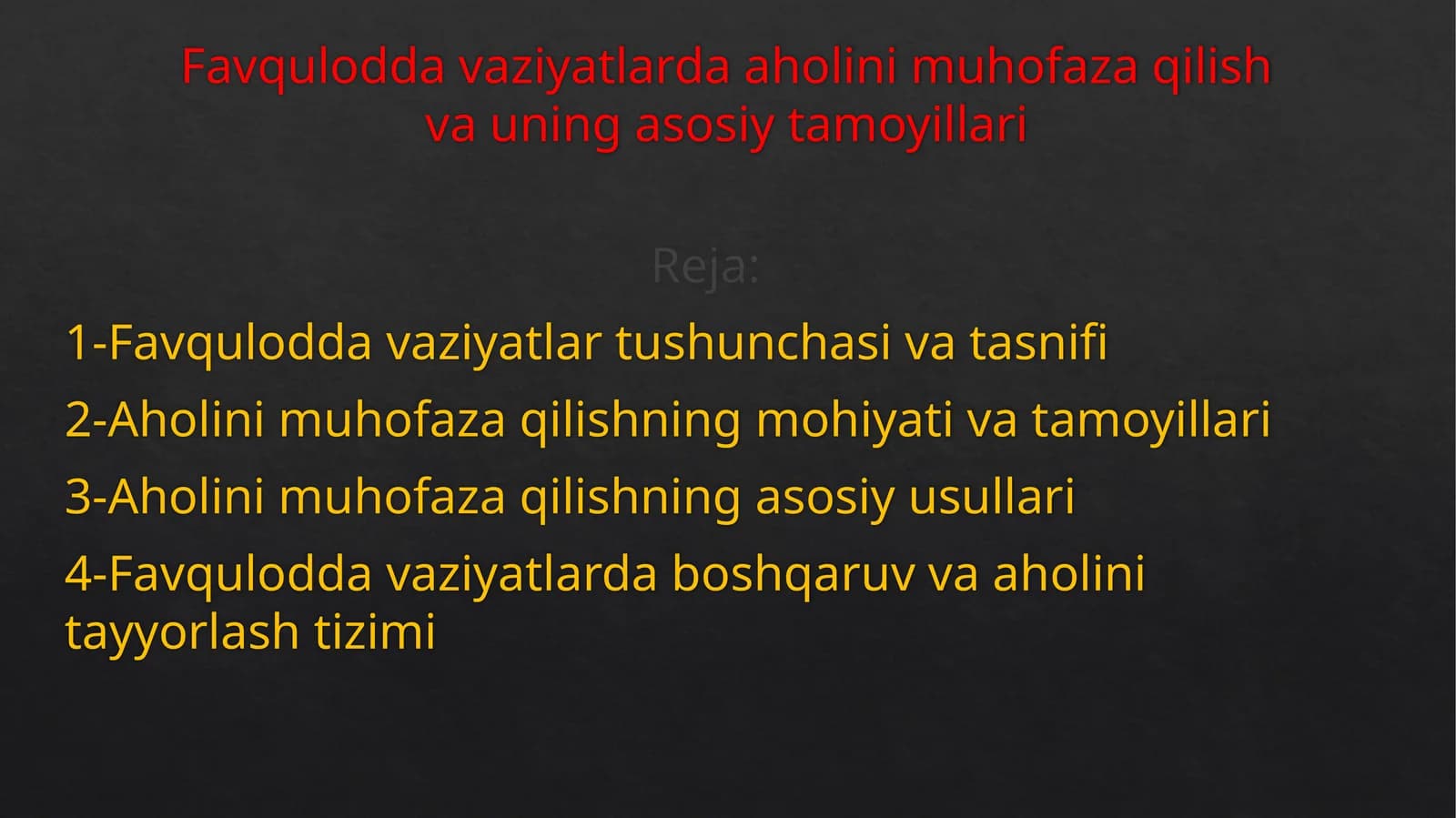 Favqulodda vaziyatlarda aholini muhofaza qilish va uning asosiy tamoyillari