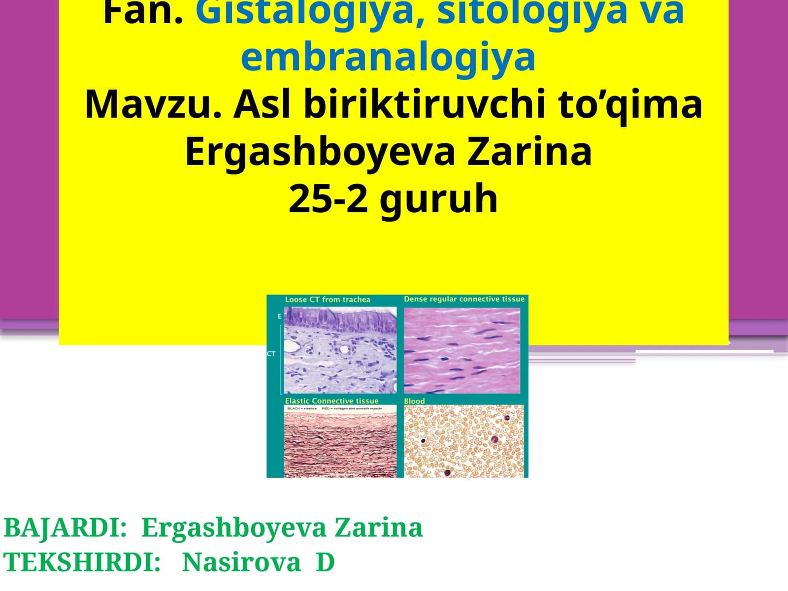 Fan.Gistalogiya,sitologiyavaembranalogiya