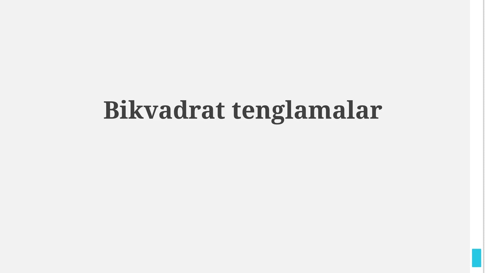 Bikvadrat tenglamalar