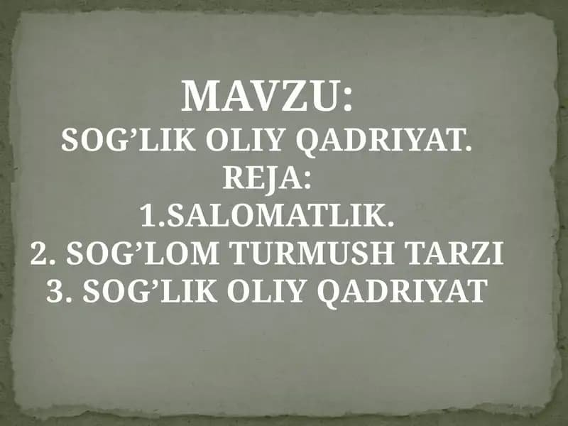 SOG’LIK OLIY QADRIYAT