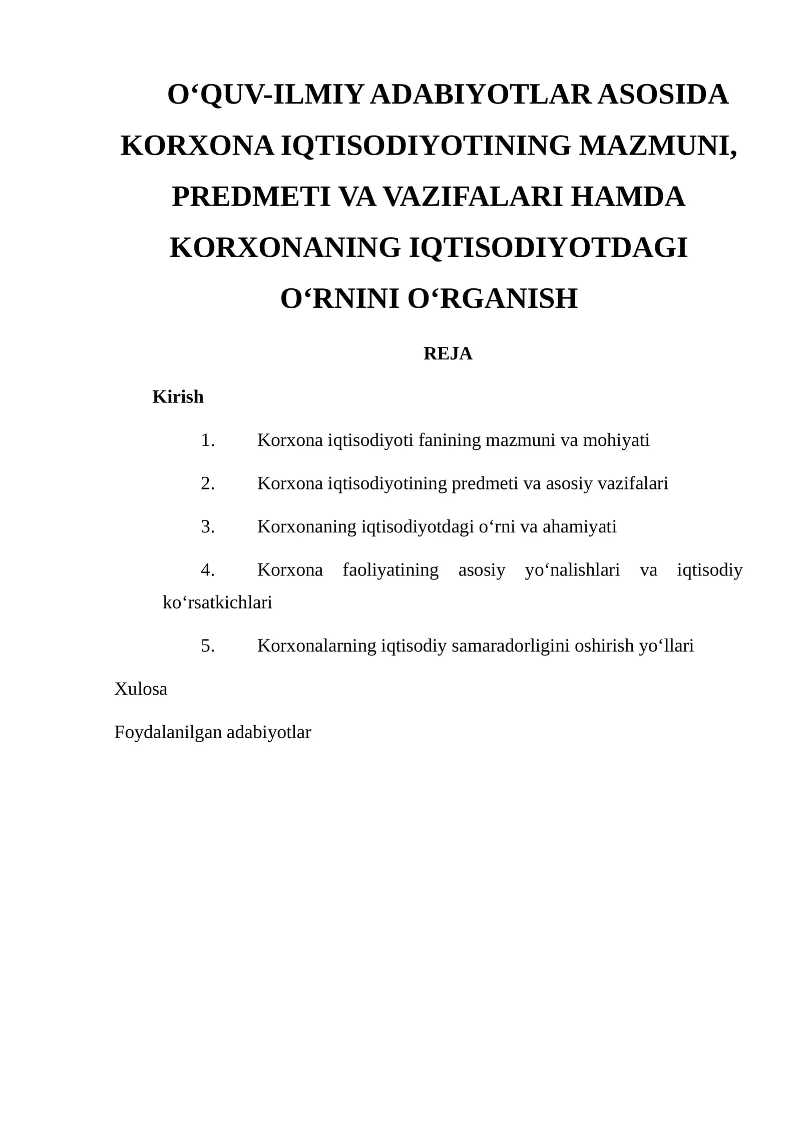 Korxona iqtisodiyoti fanining mazmuni va mohiyati