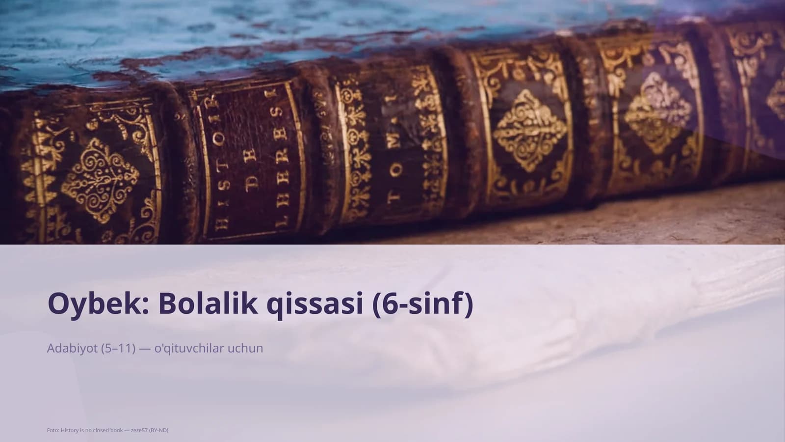Oybek: Bolalik qissasi (6-sinf)