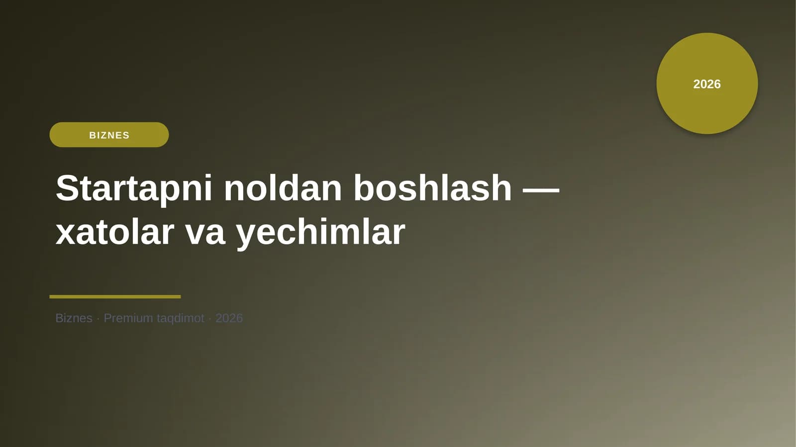 Startapni noldan boshlash — xatolar va yechimlar
