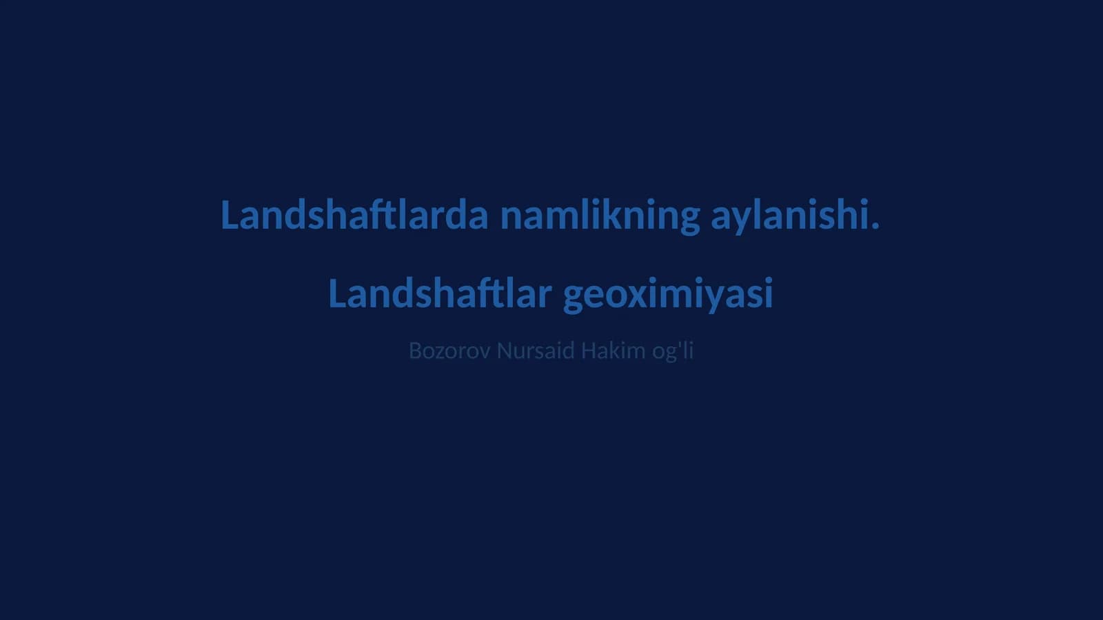 Landshaftlarda namlikning aylanishi