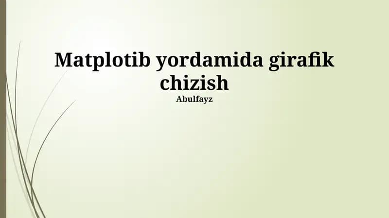 Matplotib yordamida girafik chizish