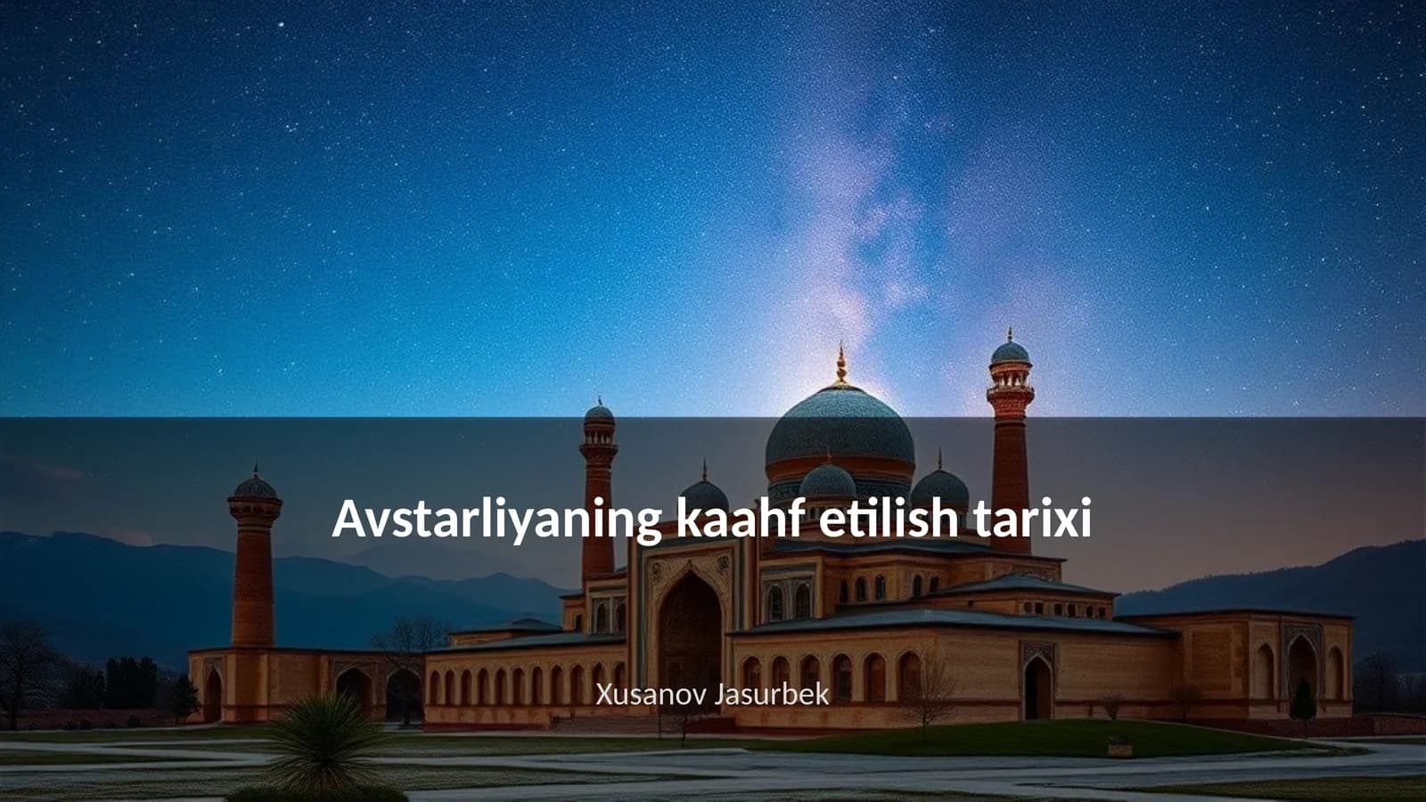 Avstarliyaning kaahf etilish tarixi