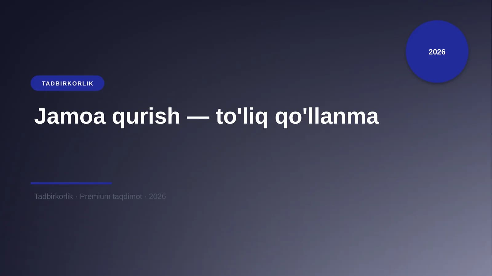 Jamoa qurish — to'liq qo'llanma