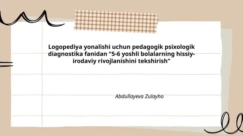 5-6 yoshli bolalarning hissiy-irodaviy rivojlanishini tekshirish