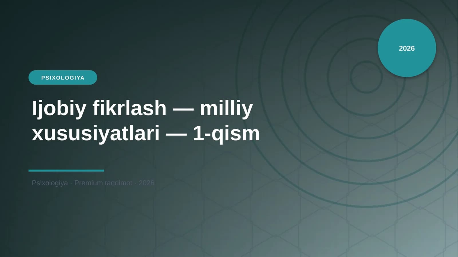 Ijobiy fikrlash — milliy xususiyatlari — 1-qism