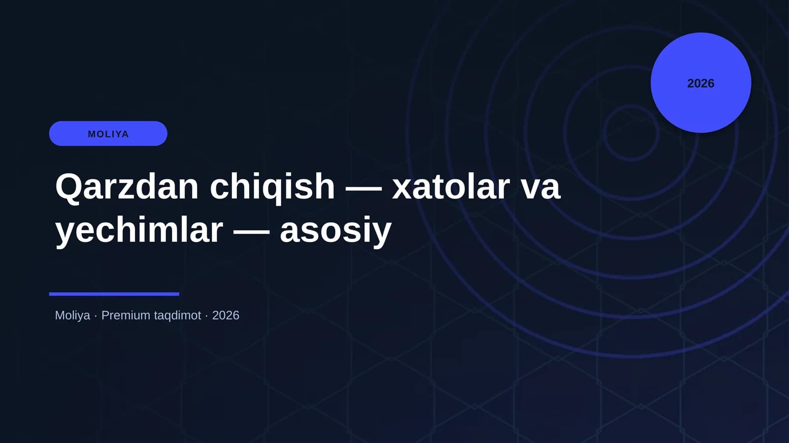 Qarzdan chiqish — xatolar va yechimlar — asosiy