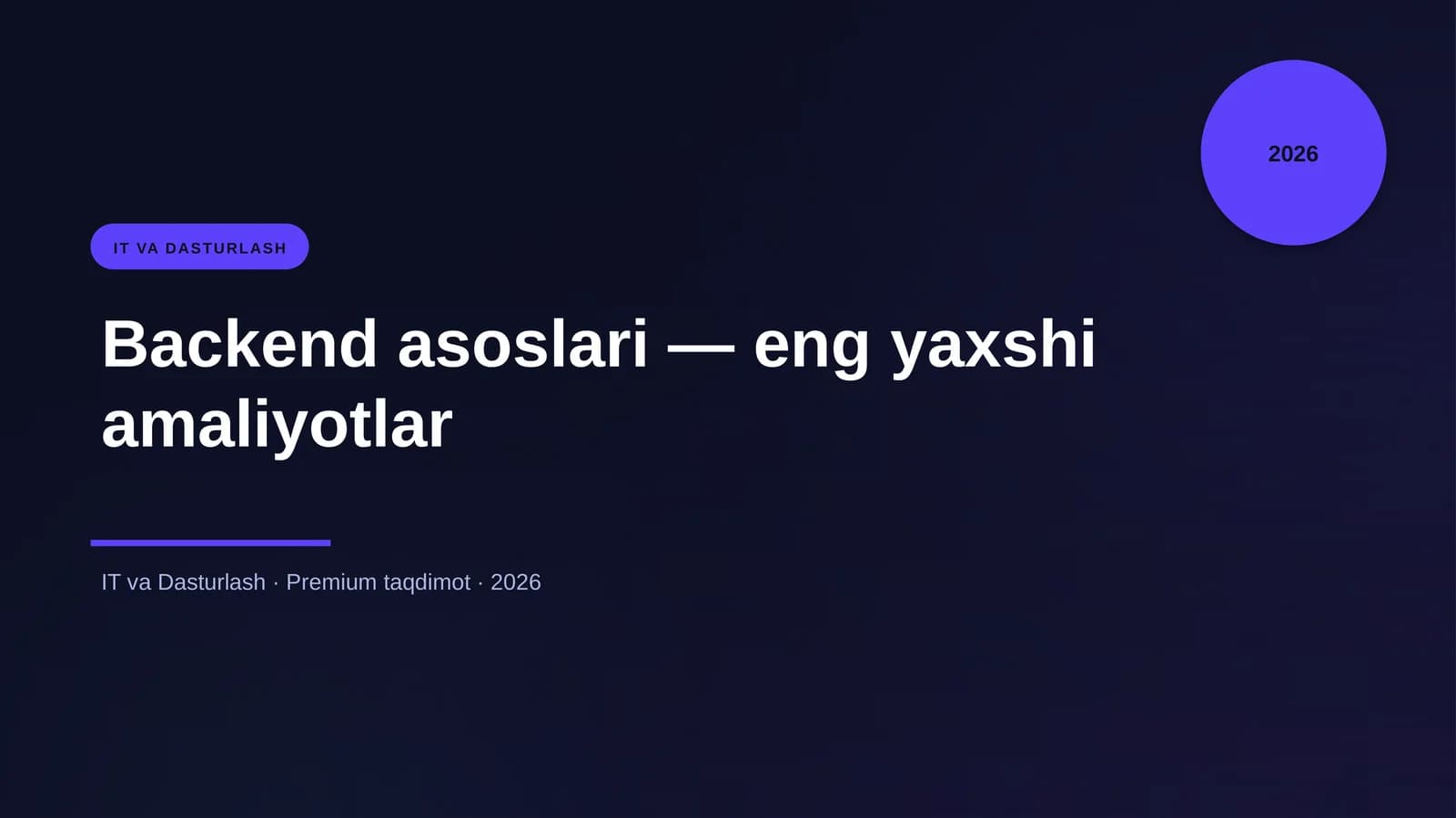 Backend asoslari — eng yaxshi amaliyotlar
