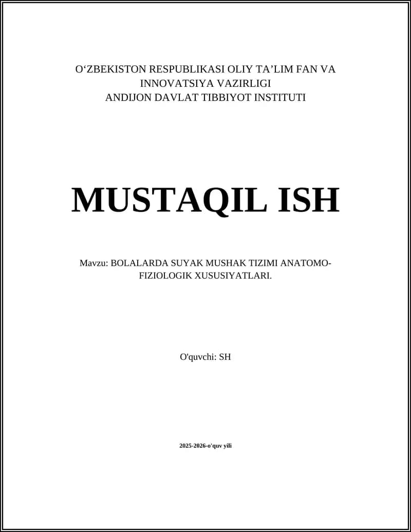 BOLALARDA SUYAK MUSHAK TIZIMI ANATOMO- FIZIOLOGIK XUSUSIYATLARI