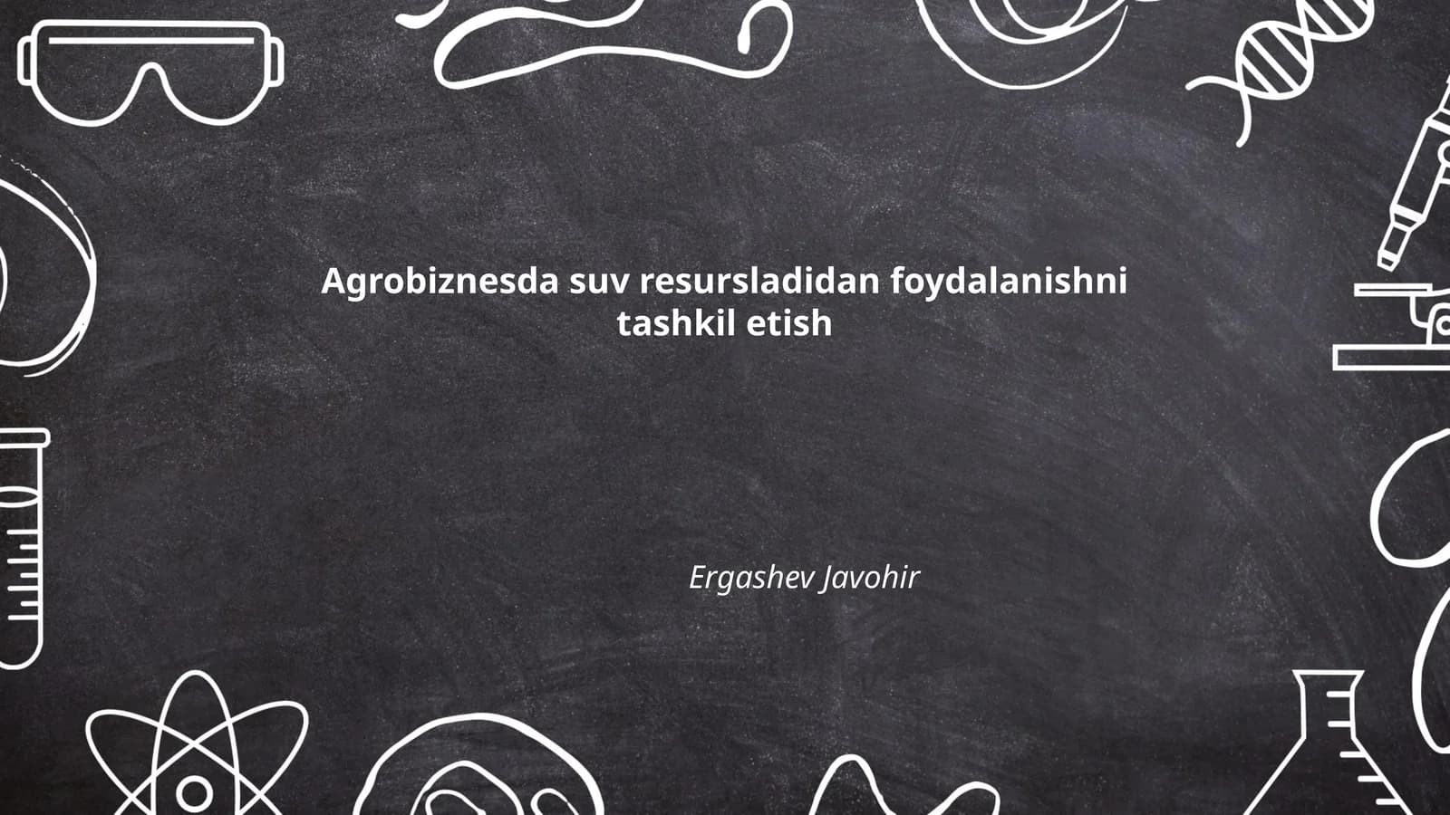 Agrobiznesda suv resursladidan foydalanishni tashkil etish
