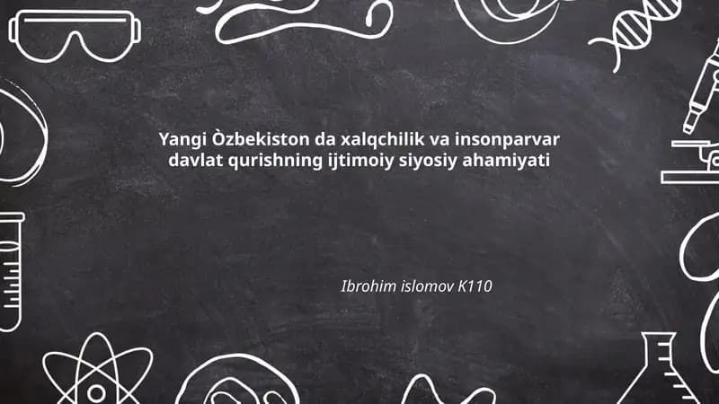 Yangi Òzbekistonda xalqchilik va insonparvar davlatning nazariy asoslari