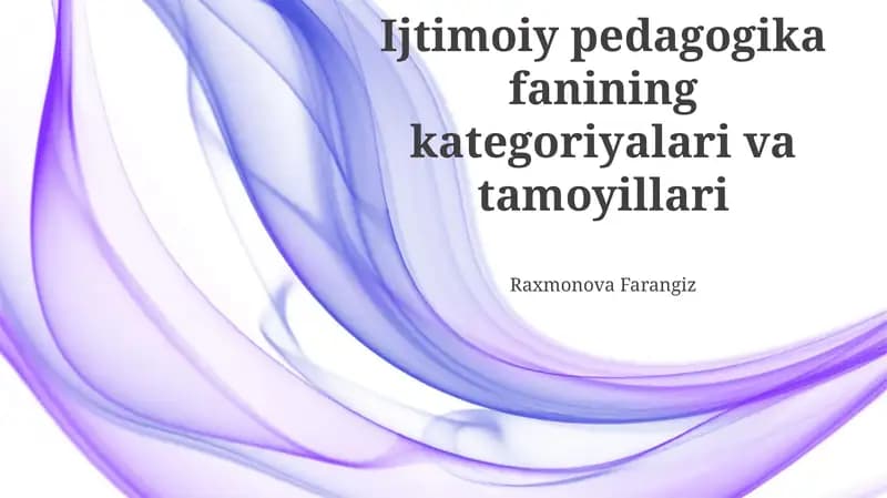 Ijtimoiy pedagogika fanining kategoriyalari va tamoyillari