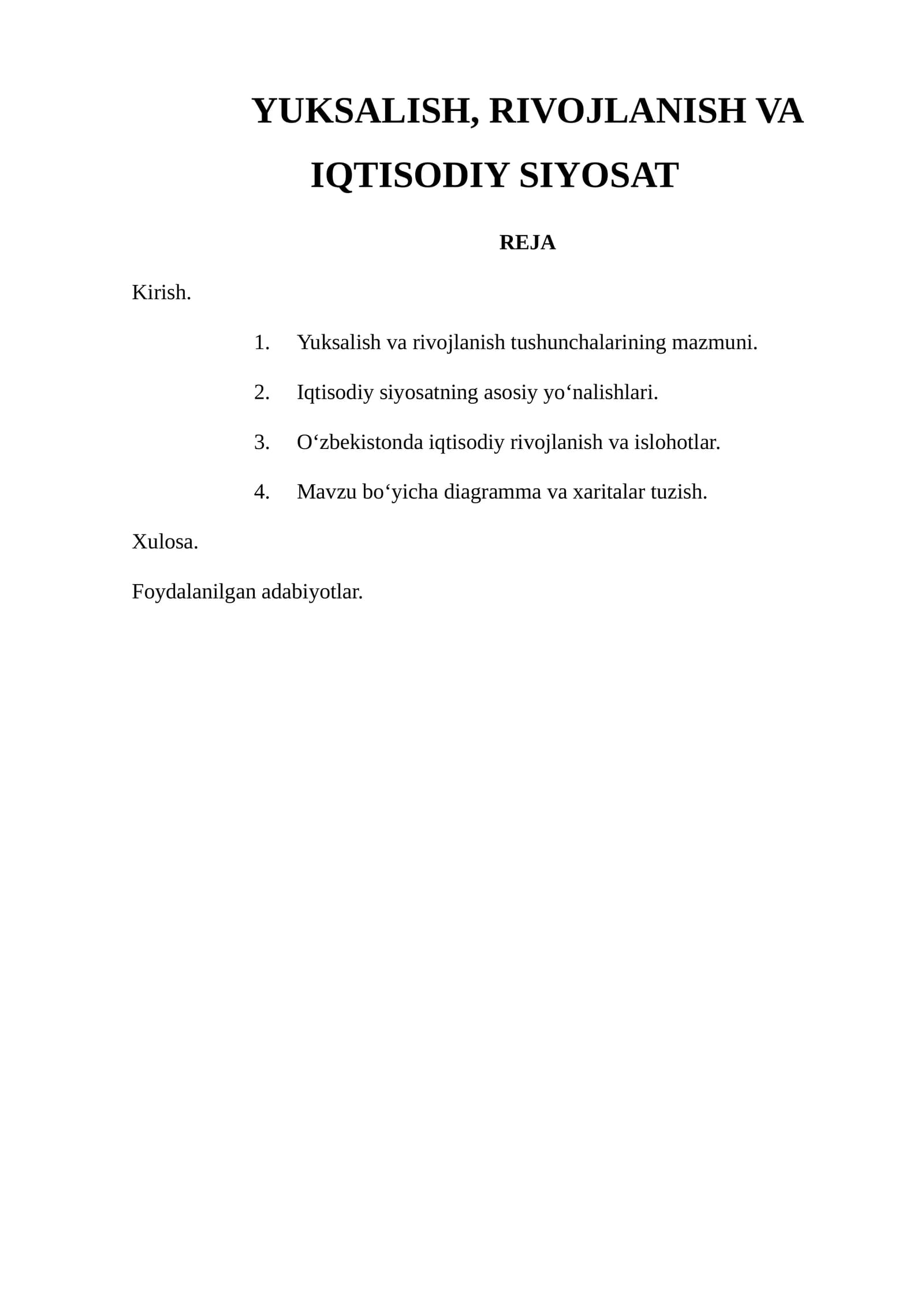 YUKSALISH, RIVOJLANISH VA IQTISODIY SIYOSAT