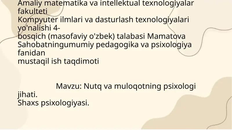 Nutq va muloqotning psixologiya hati. Shaxs psixologiyasi
