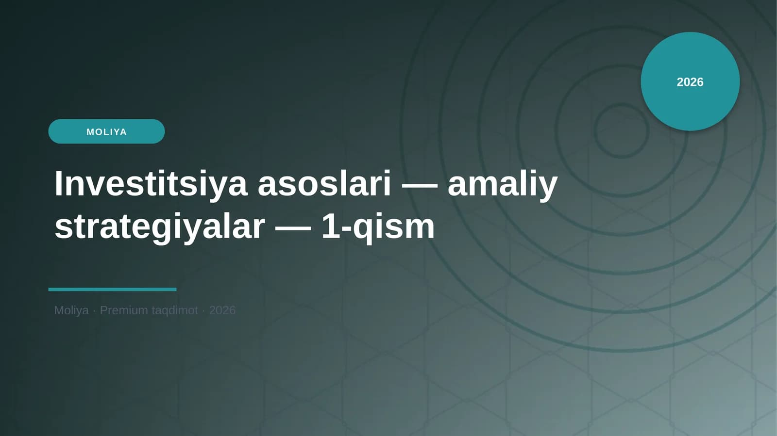 Investitsiya asoslari — amaliy strategiyalar — 1-qism