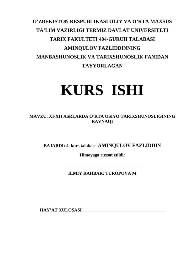 XI-XII ASRLARDA O’RTA OSIYO TARIXSHUNOSLIGINING RAVNAQI kurs ishi