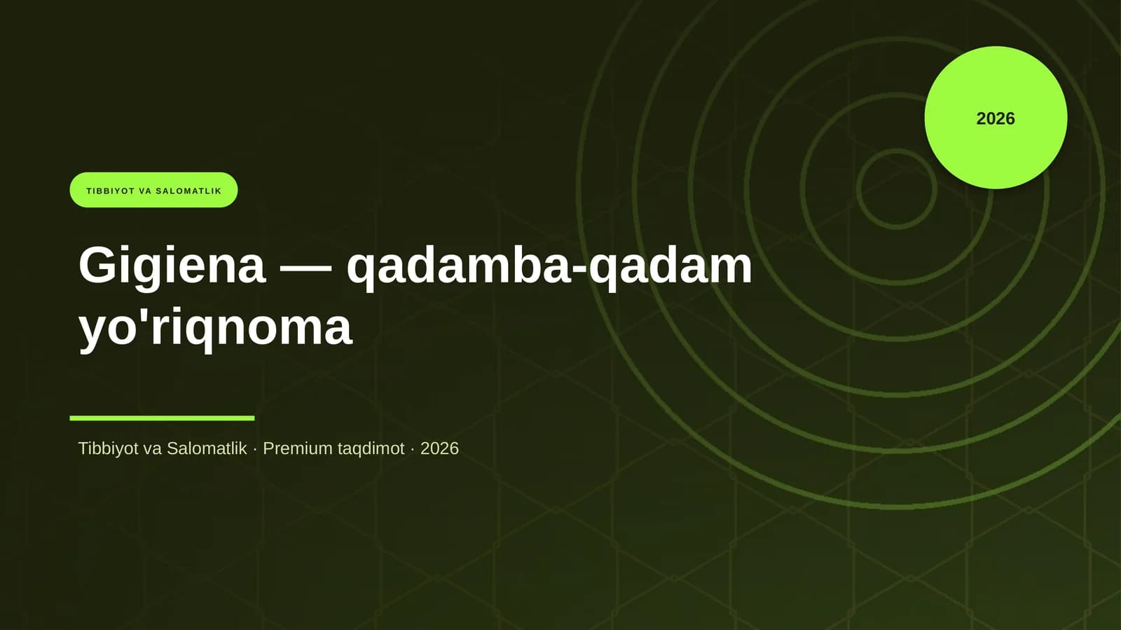 Gigiena — qadamba-qadam yo'riqnoma