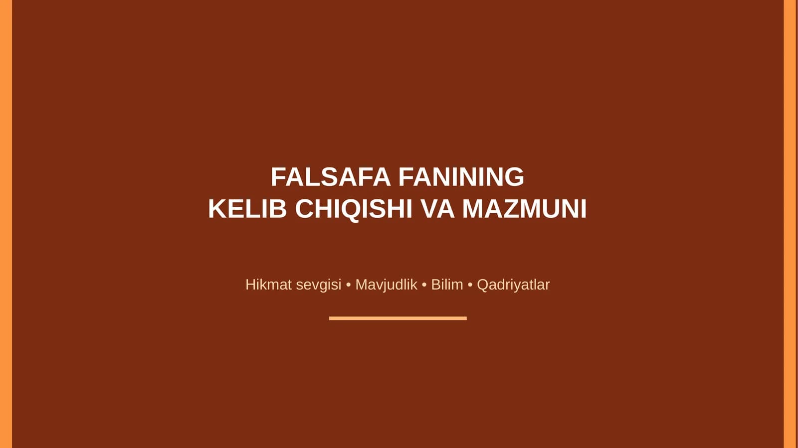 Falsafa fanining kelib chiqishi va mazmuni