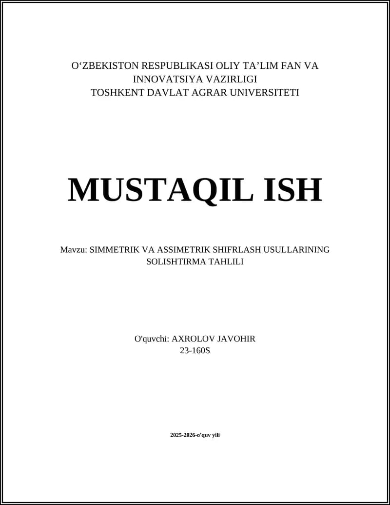 SIMMETRIK VA ASSIMETRIK SHIFRLASH USULLARINING SOLISHTIRMA TAHLILI