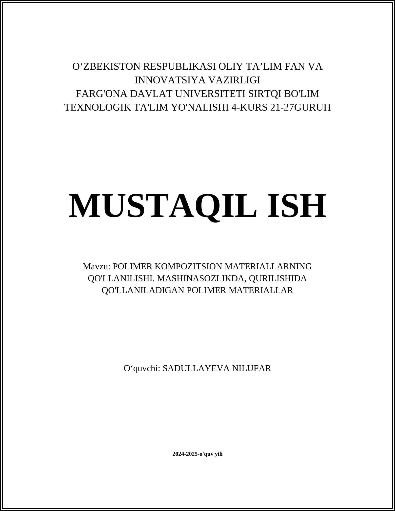 POLIMER KOMPOZITSION MATERIALLARNING QO'LLANILISHI. MASHINASOZLIKDA, QURILISHIDA QO'LLANILADIGAN POLIMER MATERIALLAR