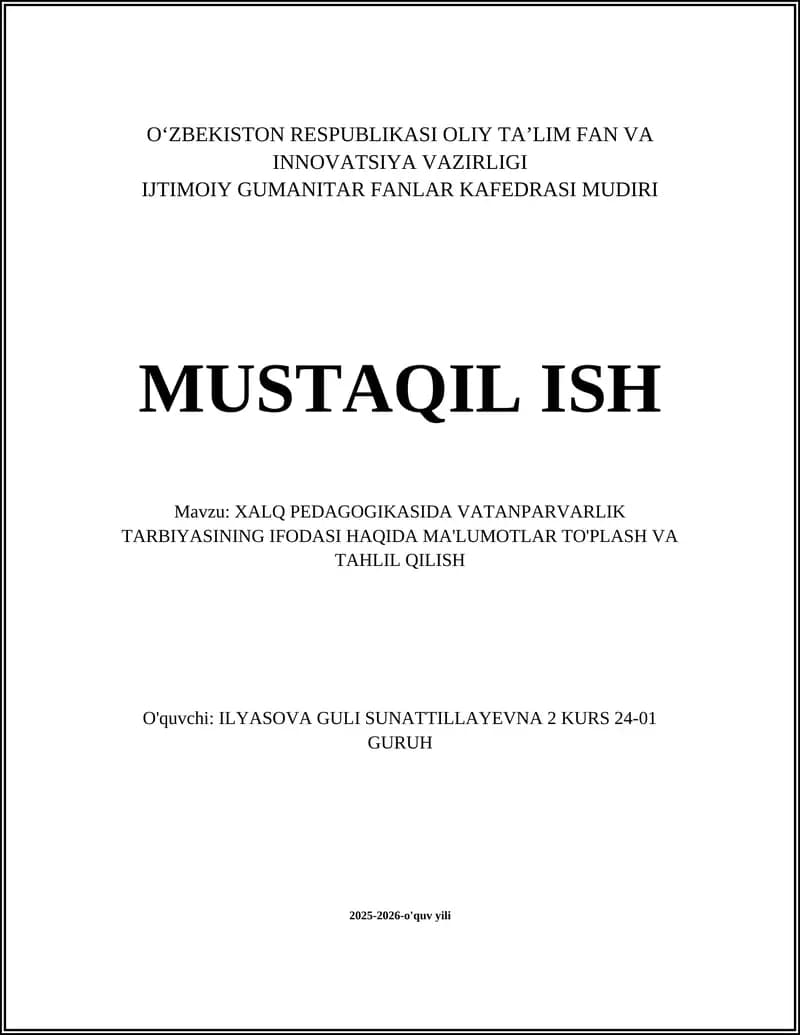 Xalq pedagogikasida vatanparvarlikni tarbiyalash usullarini to'plash va tahlil qilish