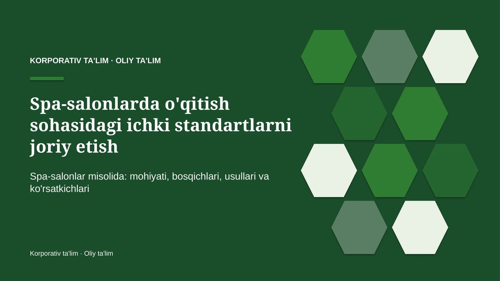 spa salonlarda o'qitish sohasidagi ichki standartlarni joriy etish 4672