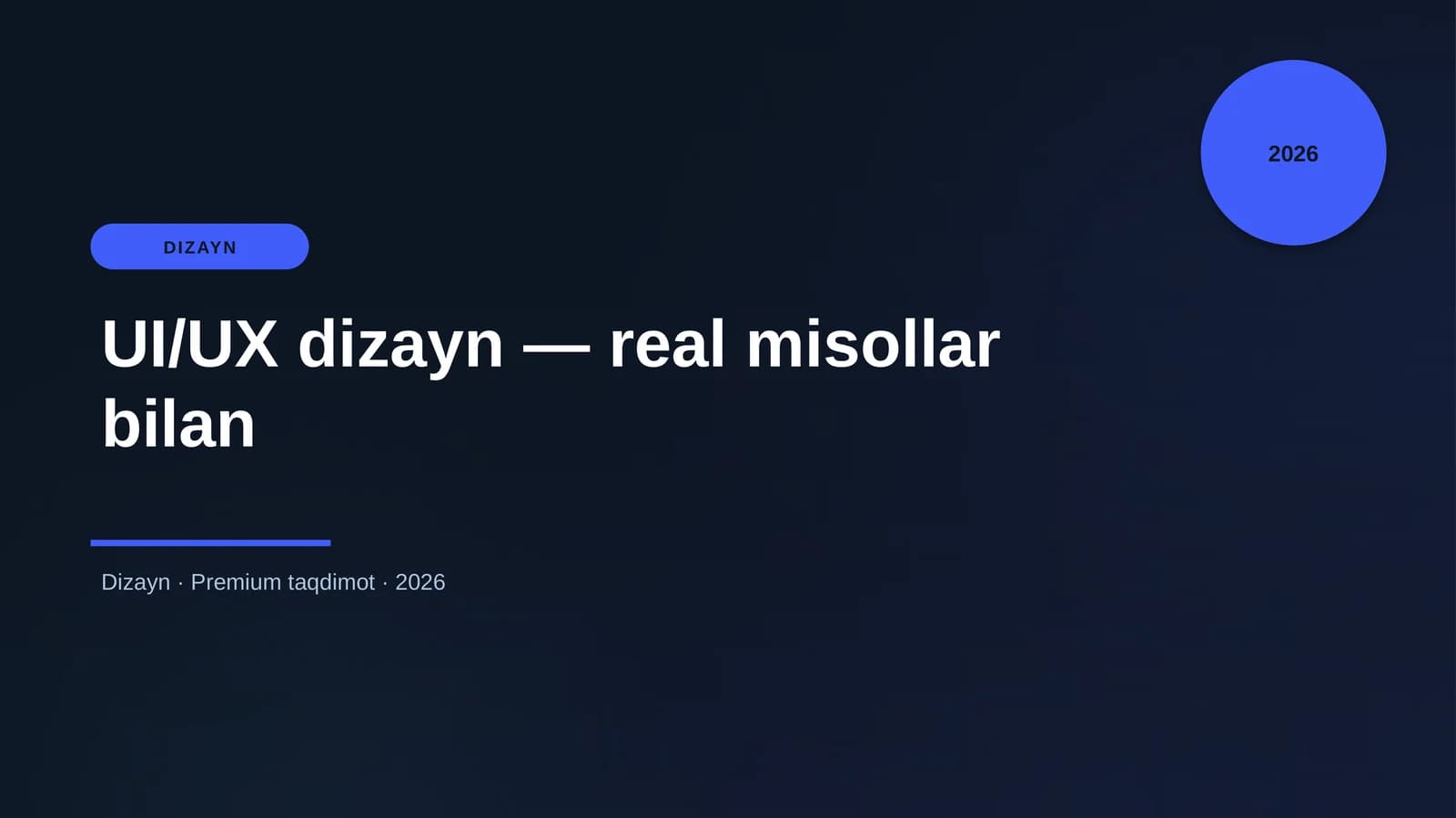 UI/UX dizayn — real misollar bilan