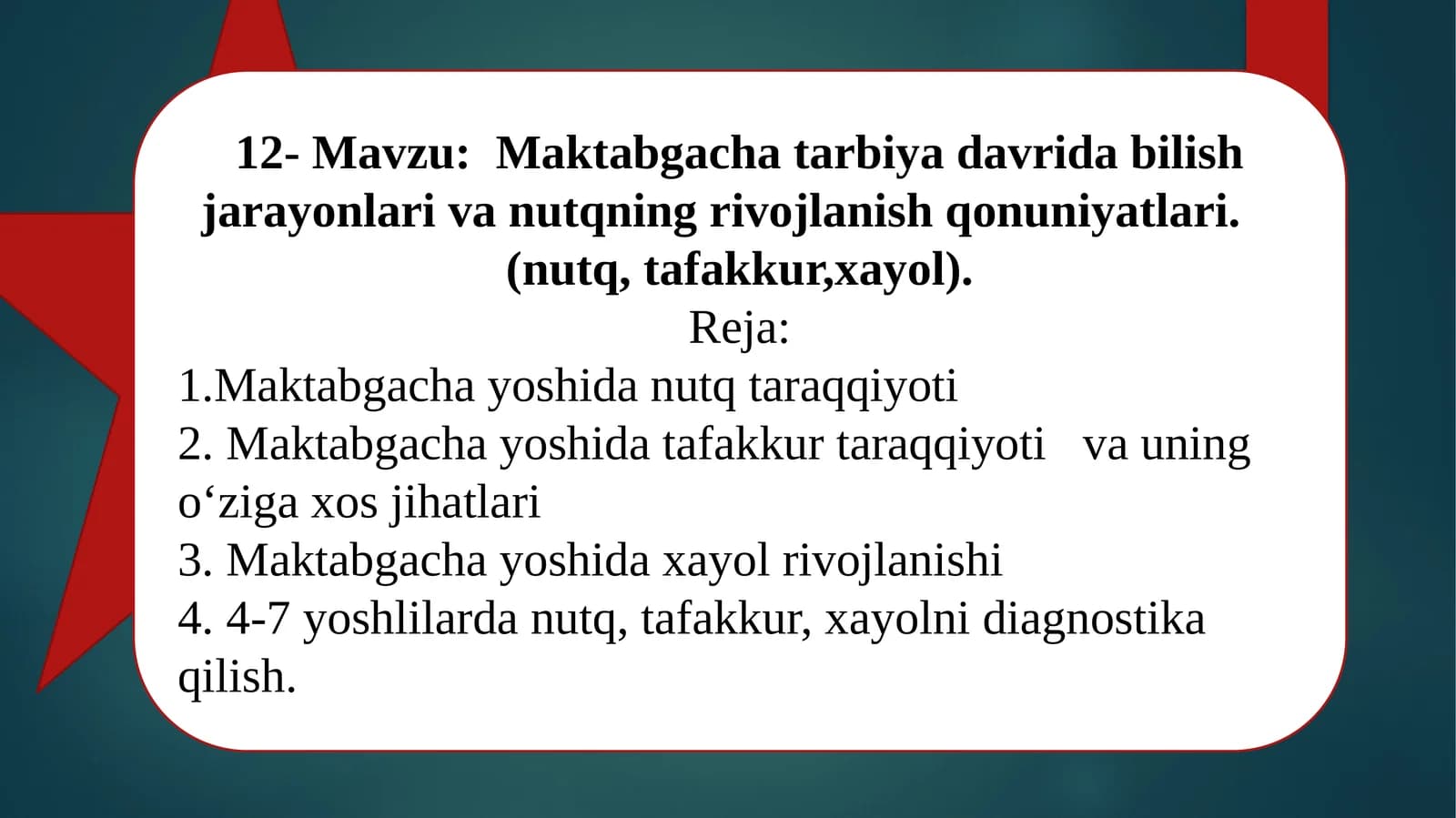 Maktabgacha tarbiya davrida bilish jarayonlari va nutqning rivojlanish qonuniyatlari