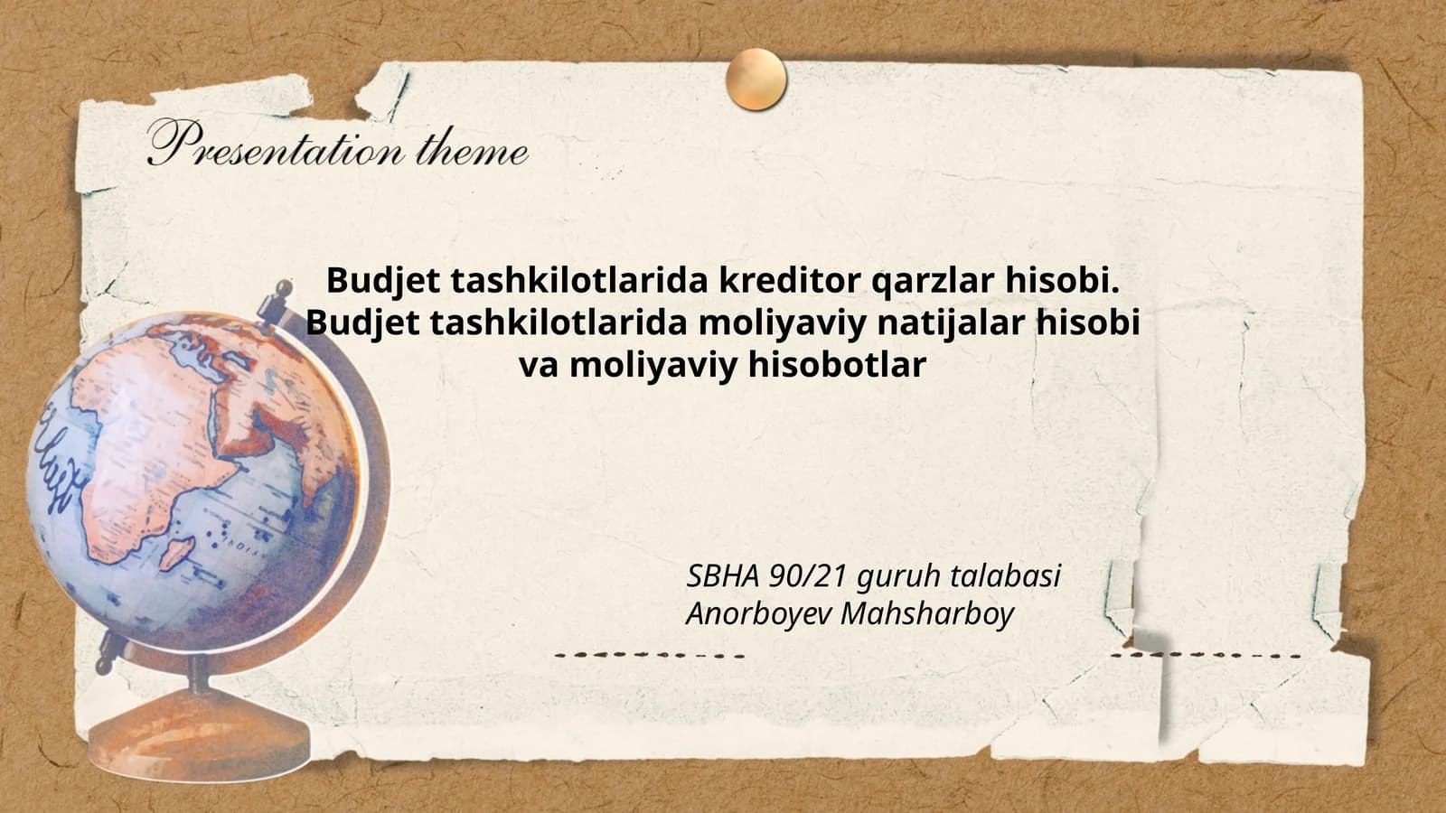 SBHA 90/21 guruh talabasi Anorboyev Mahsharboy