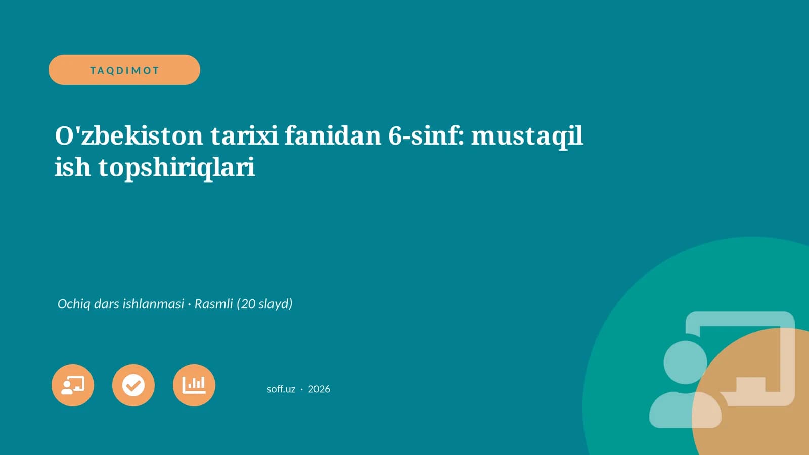 O'zbekiston tarixi fanidan 6-sinf: mustaqil ish topshiriqlari
