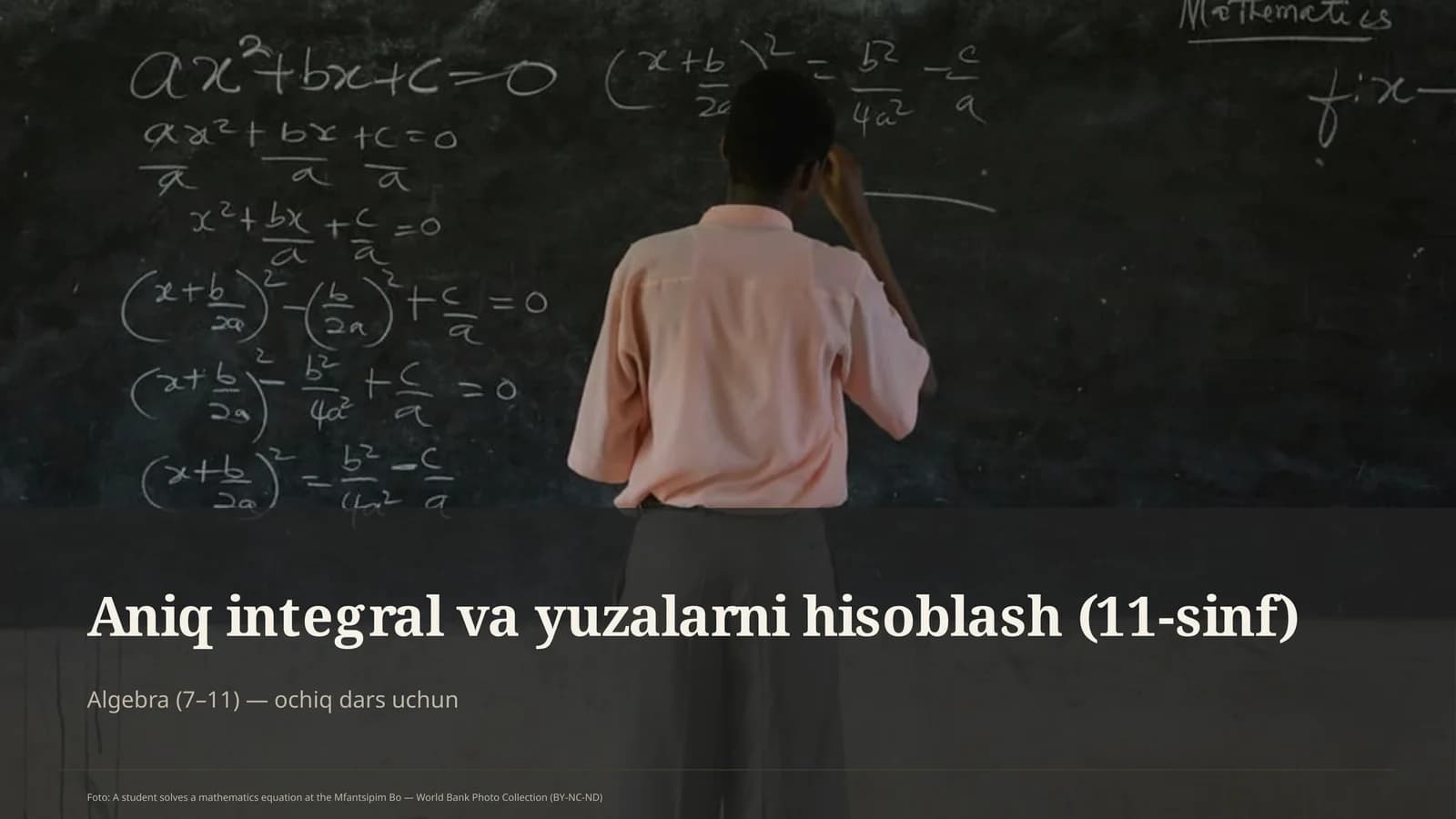Aniq integral va yuzalarni hisoblash (11-sinf)
