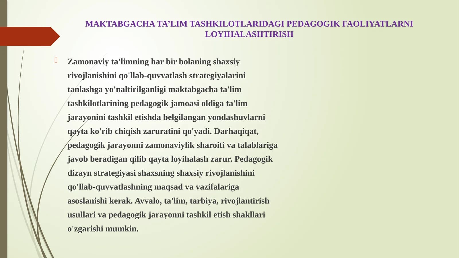 MAKTABGACHA TA’LIM TASHKILOTLARIDAGI PEDAGOGIK FAOLIYATLARNI LOYIHALASHTIRISH