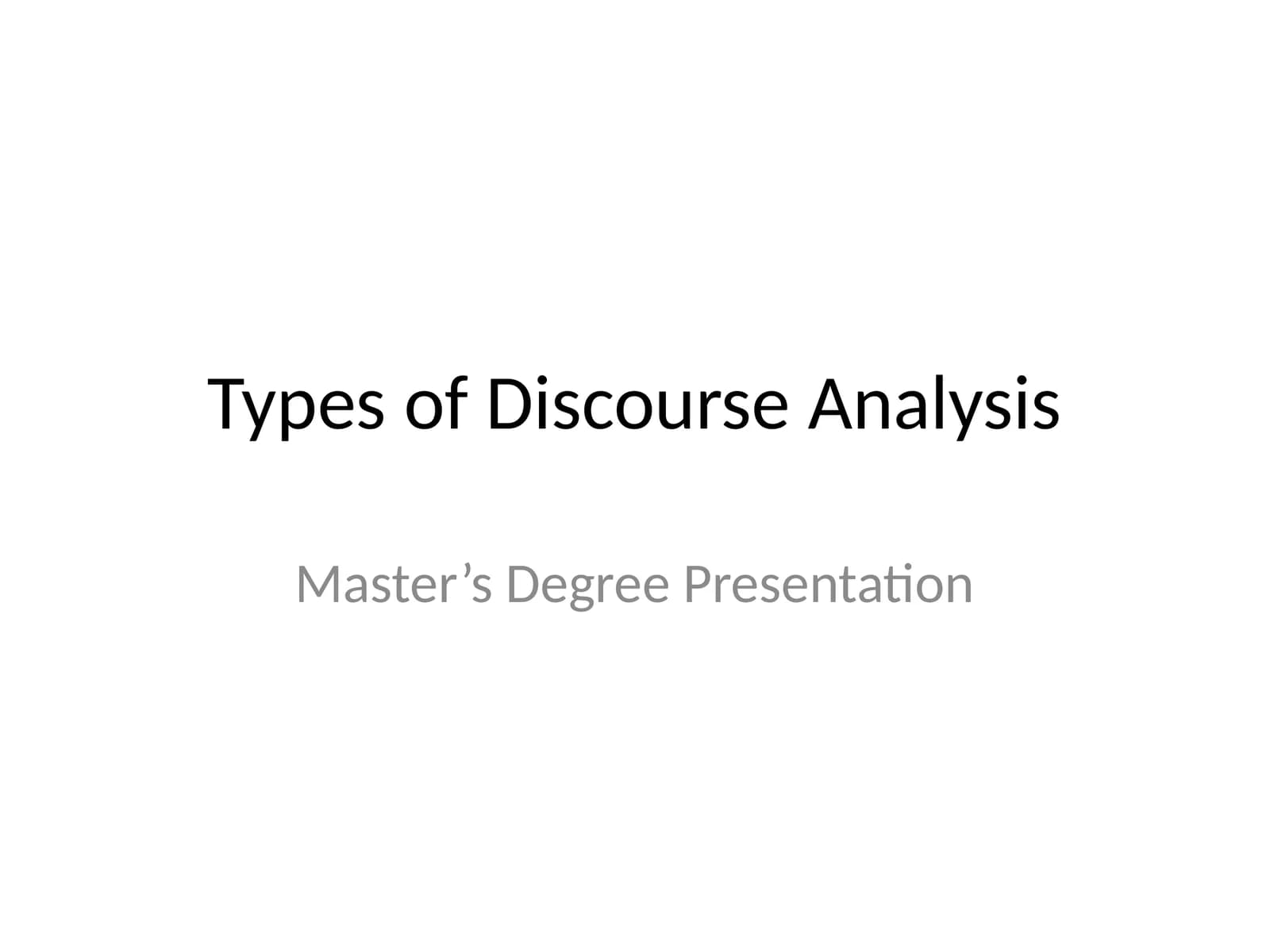 Types of Discourse Analysis