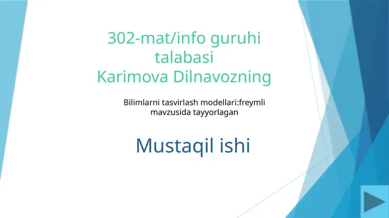 Bilimlarni tasvirlash modellari: freym mavzusi datayyorlagan