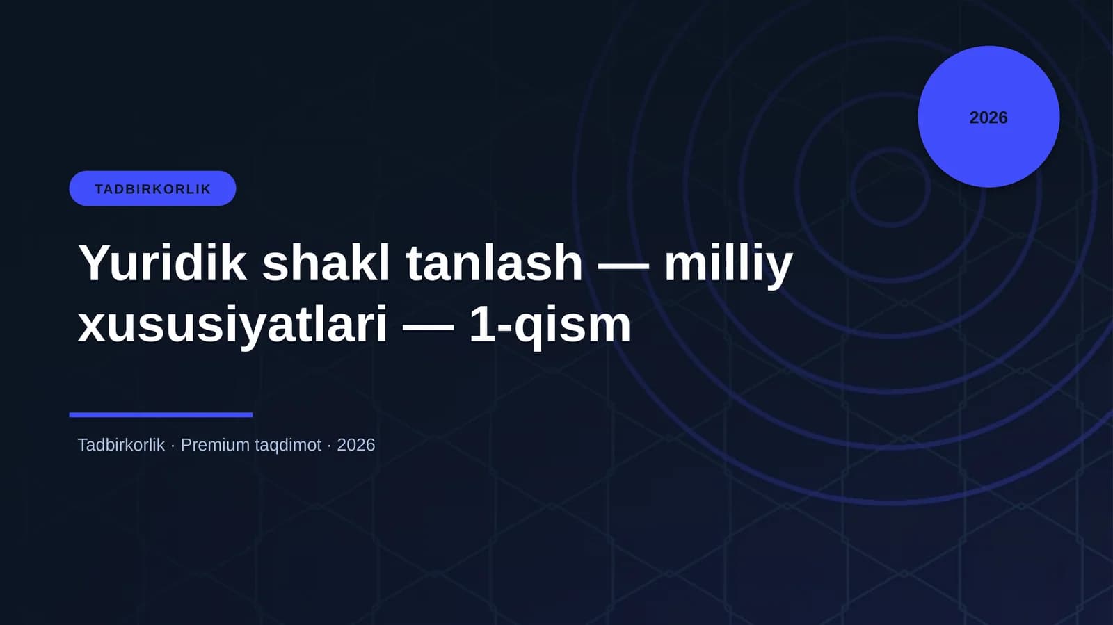 Yuridik shakl tanlash — milliy xususiyatlari — 1-qism