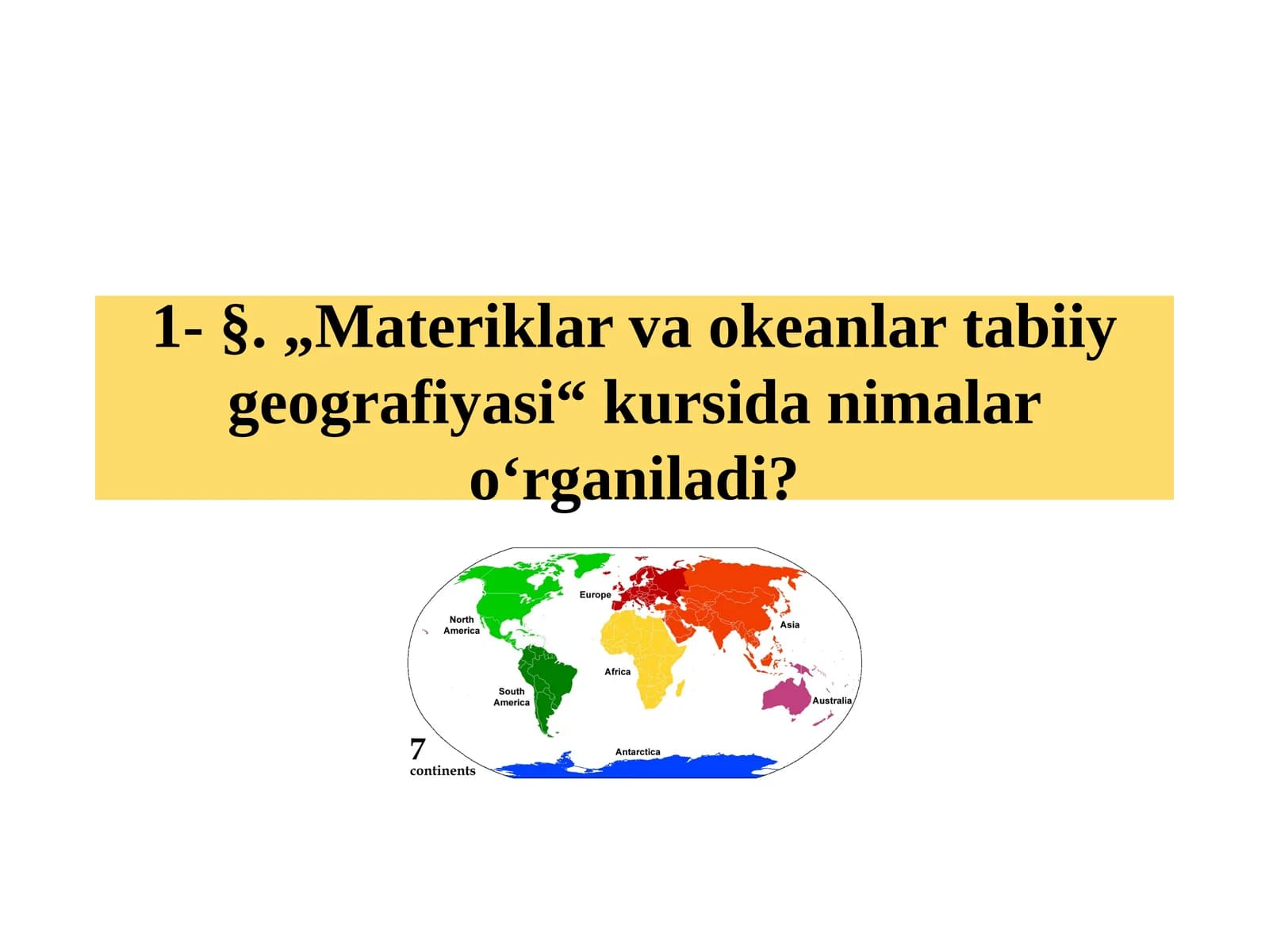Materiklar va okeanlar tabiiy geografiyasi