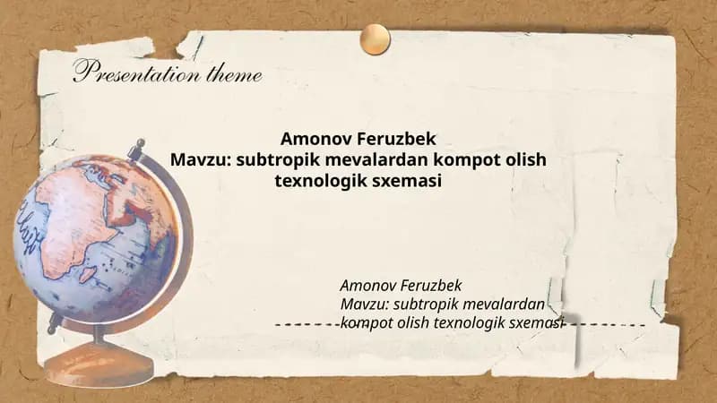 subtropik mevalardan kompot olish texnologik sxemasi