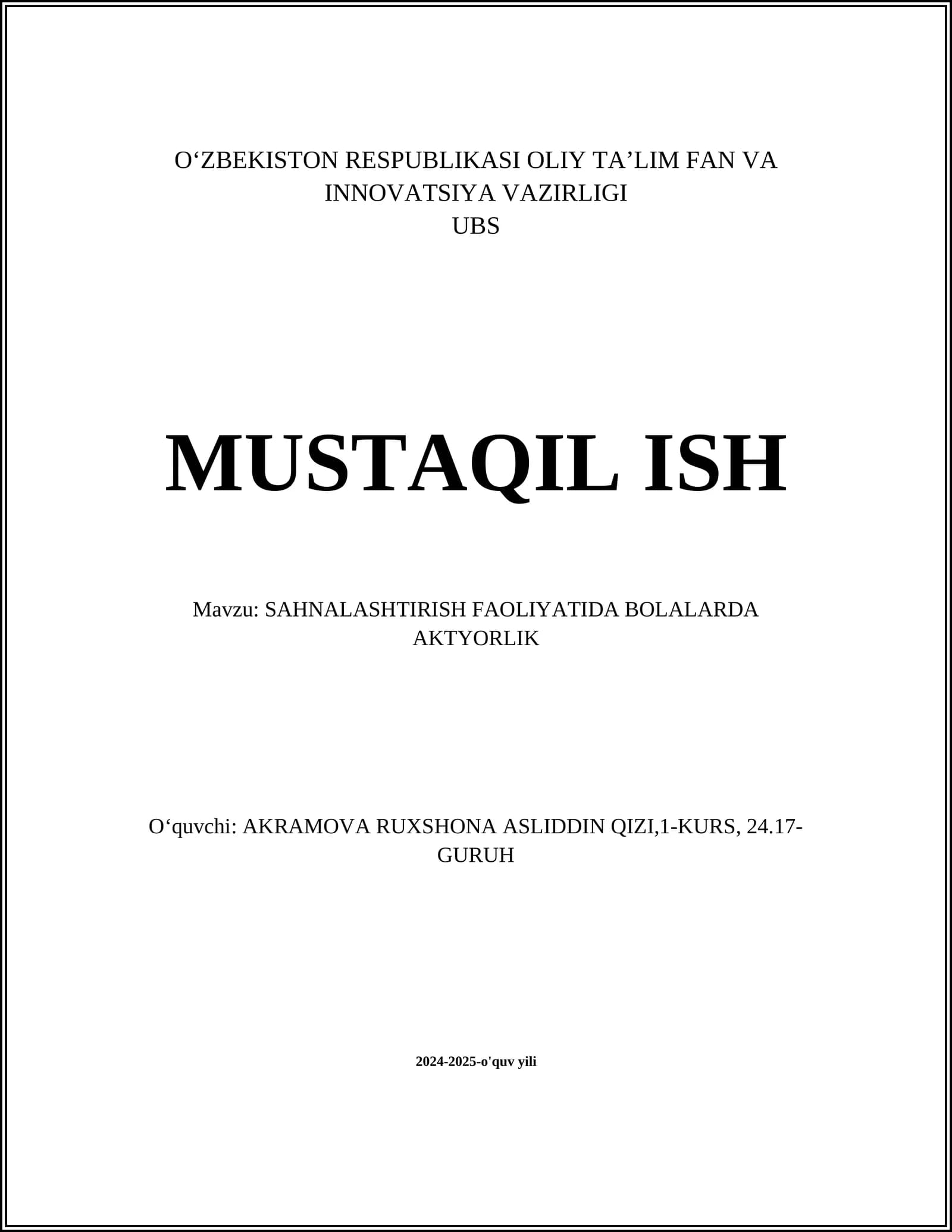 SAHNALASHTIRISH FAOLIYATIDA BOLALARDA AKTYORLIK
