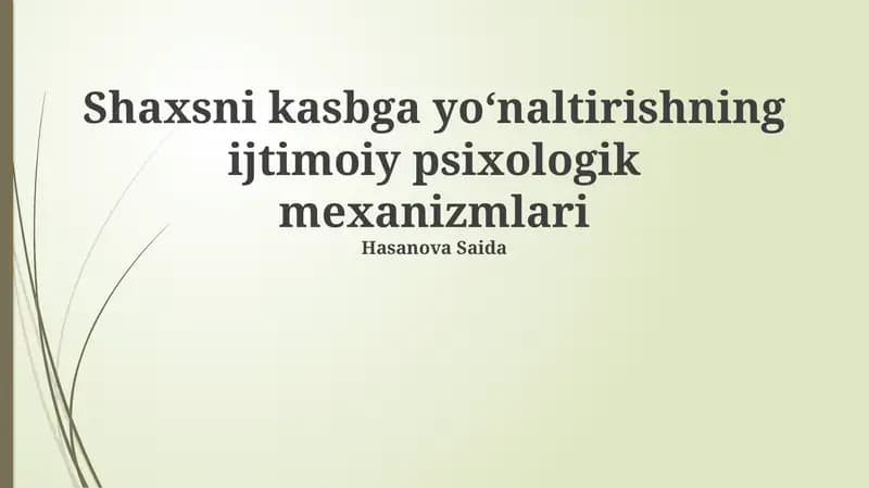 Kasbiy yo'naltirishning ijtimoiy-psixologik mexanizmlari